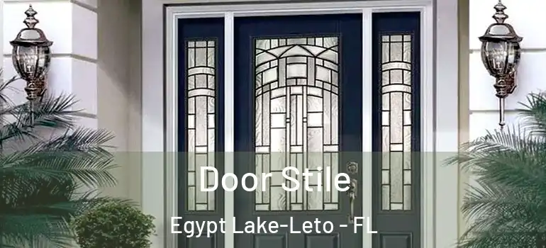 Door Stile Egypt Lake-Leto - FL