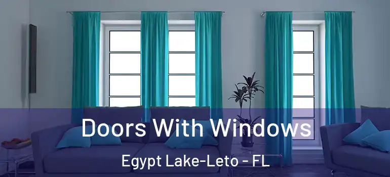 Doors With Windows Egypt Lake-Leto - FL