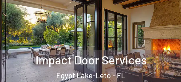 Impact Door Services Egypt Lake-Leto - FL